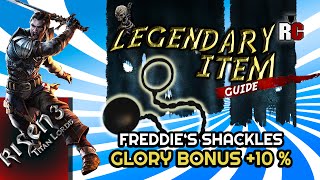 Risen 3 Titan Lords - LEGENDARY ITEM Freddie&#39;s Shackles Guide | Glory Bonus + 10% (Fog Island DLC)
