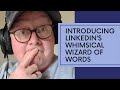 Introducing LinkedIn's Whimiscal Wizard of Words