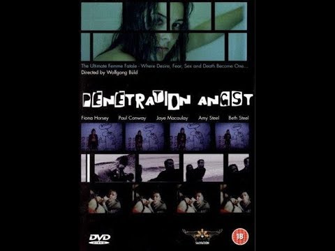 Penetration Angst (Wolfgang Büld 2003) trailer