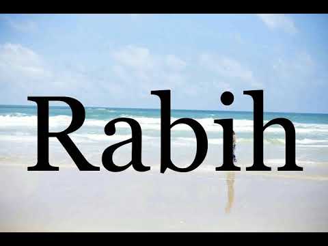 How To Pronounce Rabih🌈🌈🌈🌈🌈🌈Pronunciation Of Rabih