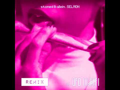 Selmon ft. Ufo361 - stoned & allein (REMIX) [ 432Hz ]