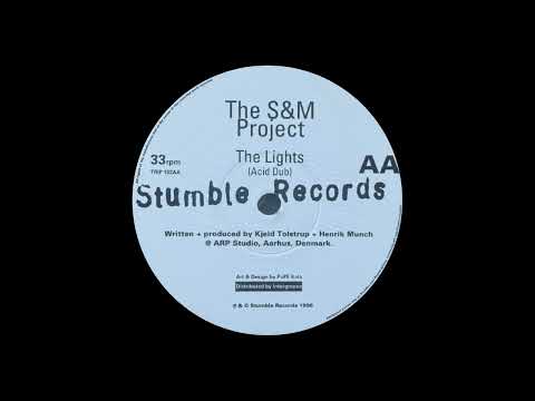 The S&M Project / The Lights (Acid Dub) / Stumble Records / 1996