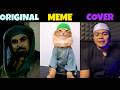 Tob Tobi Tob Tob Tobi Tob Original Vs Meme Vs Cover