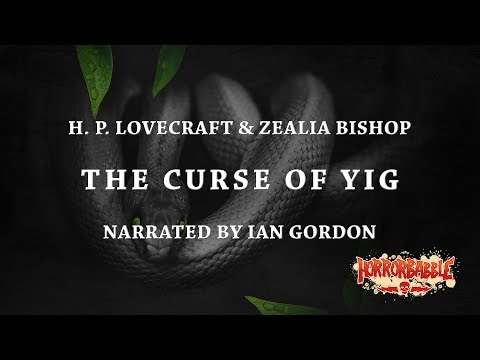 "The Curse of Yig" by H. P. Lovecraft