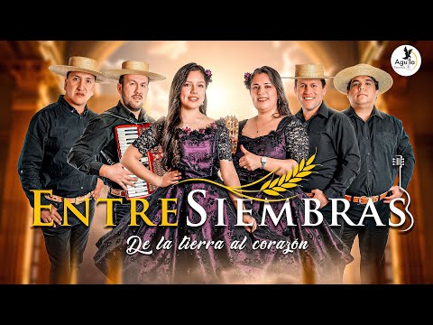 ENTRESIEMBRAS - De la tierra al corazón - Video Oficial Cuecas románticas - Fiestas patrias 2025