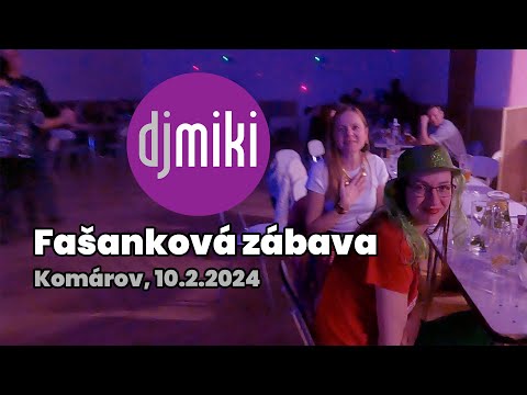 DJ Miki / Fašank v Komárově