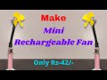 Fan How To Make Mini Fan At Home How Do You Make An Emergency Fan Pritechminiproject Minifan