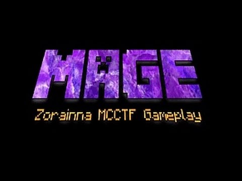 Zorainna - Minecraft MCCTF Mage Gameplay