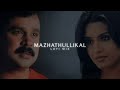 Mazhathullikal X Kal Ho Na Ho Aesthetic Lofi Mix Vettam Malayalam Lofi Mashup Lofi