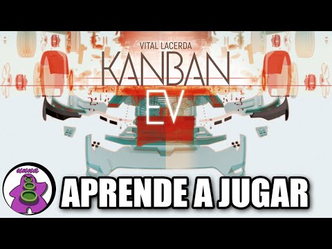 KANBAN EV - Cómo se juega - TUTORIAL - Juego de Mesa