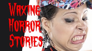 Waxing Horror Stories | Reddit Stories