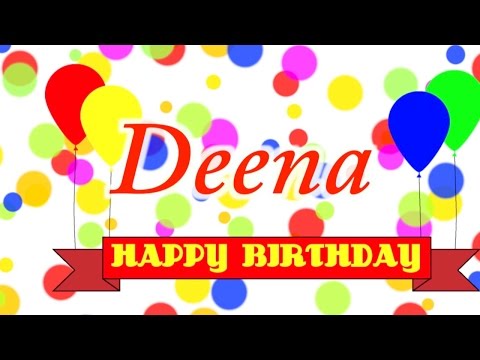 Happy Birthday Deena Song