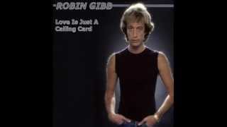 Robin Gibb (Bee Gees) - Love Is Just A Calling Card (Unreleased Remastered Song) 1982