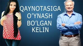 QAYNOTASIGA O'YNASH BO'LGAN KELIN.