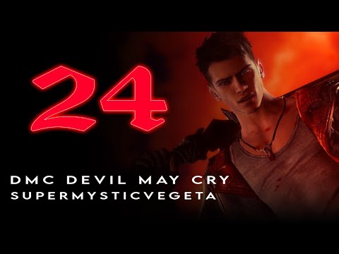 DMC Devil May Cry | Gameplay | Walkthrough Part 24