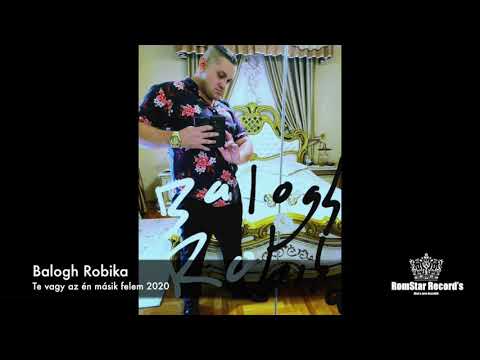 Balogh Robika 2020 Te vagy az én másik felem