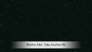 Rhythm 544 - Take Another Hit
