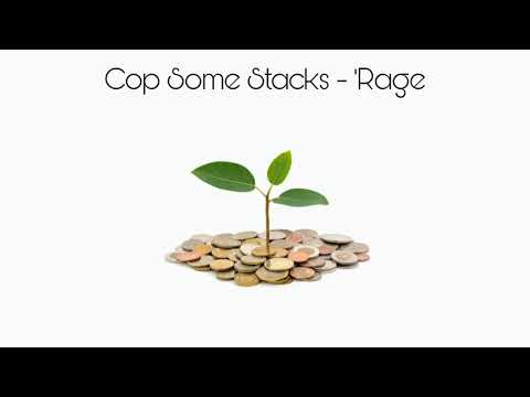 Cop Some Stacks - 'Rage (Prod. Fantom XXX)