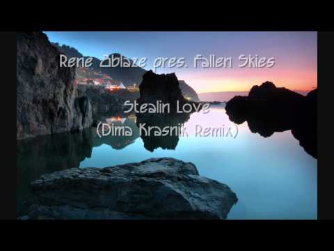 Rene Ablaze pres. Fallen Skies - Stealin Love (Dima Krasnik Remix)