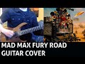 Mad Max: Fury Road - Doof Warrior Guitar Cover ...