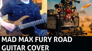 Mad Max: Fury Road - Doof Warrior Guitar Cover