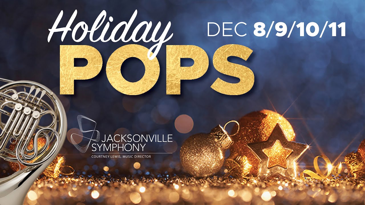 Holiday Pops | Jacksonville Symphony