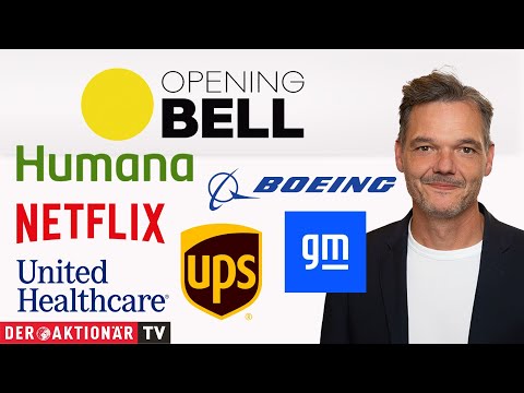 Opening Bell: UnitedHealth, Humana, General Motors, Boeing, Netflix, UPS