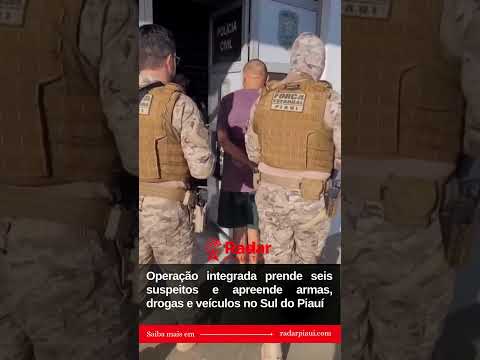 Operação integrada prende seis suspeitos e apreende armas, drogas e veículos no Sul do Piauí