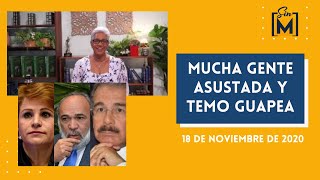 Mucha gente asustada y Temo guapea, Sin Maquillaje, Noviembre 18, 2020