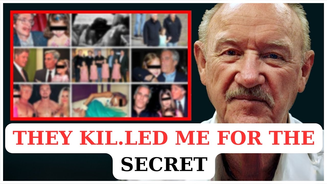 Hackman Died After Revealing Hollywood's Darkest Secret, Was He Murdered?