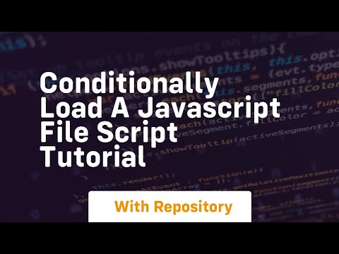 Conditionally Load A Javascript File Script Tutorial