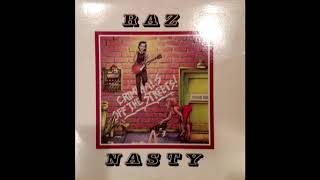 "Lay It On The Line" by The RAZ Band May 1984
