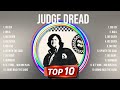 J.u.d.g.e. .D.r.e.a.d. Greatest Hits Collection 📀 The Very Best of J.u.d.g.e. .D.r.e.a.d.
