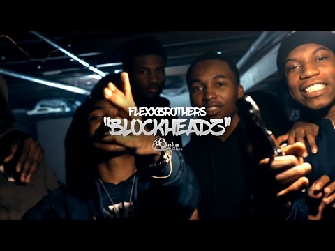 FlexxBrothers - "Blockheadz" (Official Music Video)