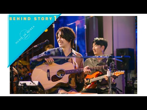 MUSIC IN KOREA season3 - Behind Story 01