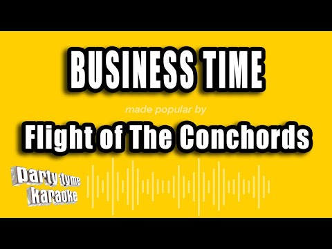 Flight of The Conchords - Business Time (Karaoke Version)