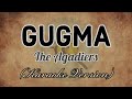 The Agadiers - GUGMA [Karaoke Version]
