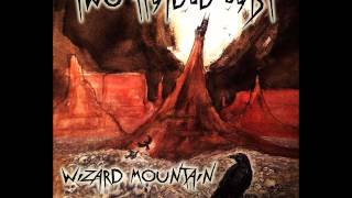 Two Headed Beast: Wizard Mountain