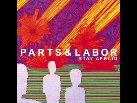 Parts & Labor - A Great Divide