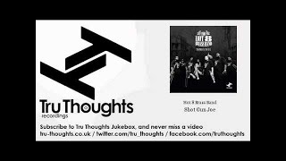 Hot 8 Brass Band - Shot Gun Joe
