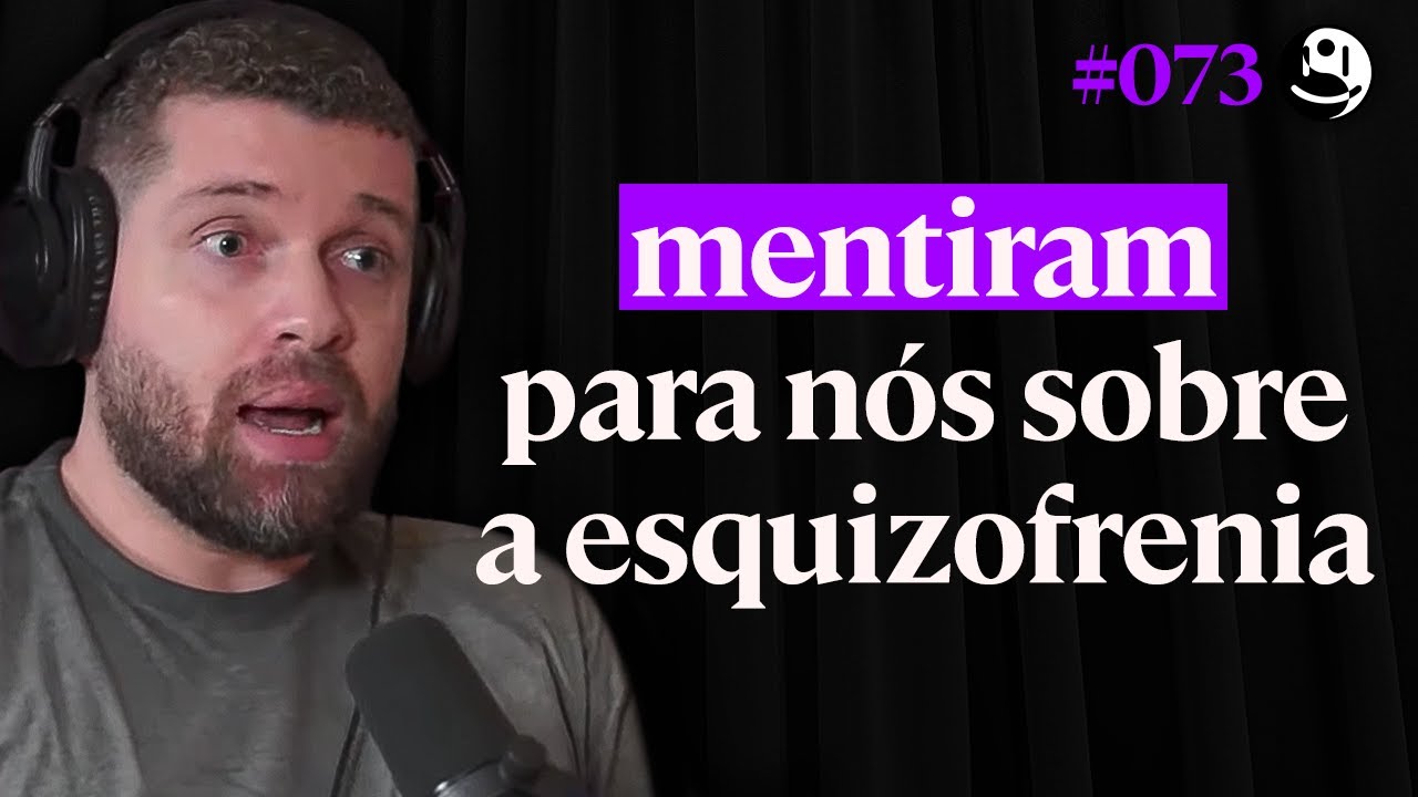 Thiago Rodrigo: Psicose, Esquizofrenia e Psiquiatria | Lutz Podcast #73