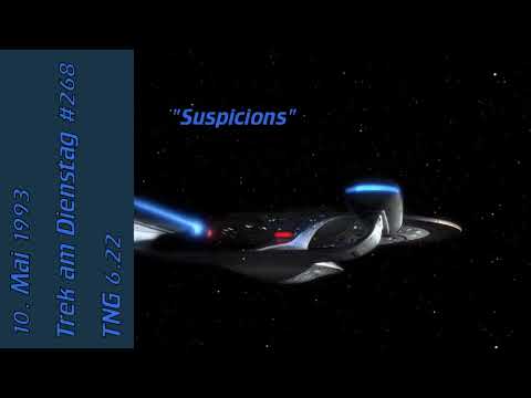 Trek am Dienstag #268: Suspicions (TNG 6.22)/Verdächtigungen - der Star-Trek-Podcast [AUDIO]