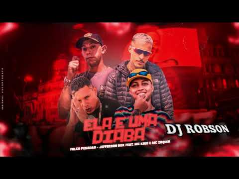 FALCO PESADÃO JEFERSON BOK FEAT MC KAIO E ZAQUIN-ELA É UMA DIABA