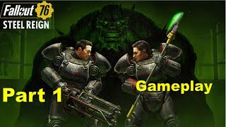 Fallout 76 Steel Reign DLC - Gameplay Part 1 - A Knight Penance