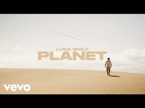 Luca Wolf - Planet (Official Music Video)