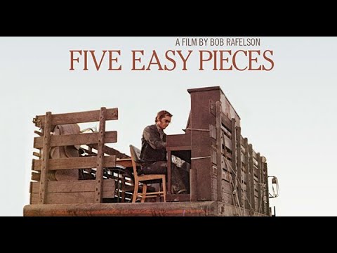 Five Easy Pieces (1970)