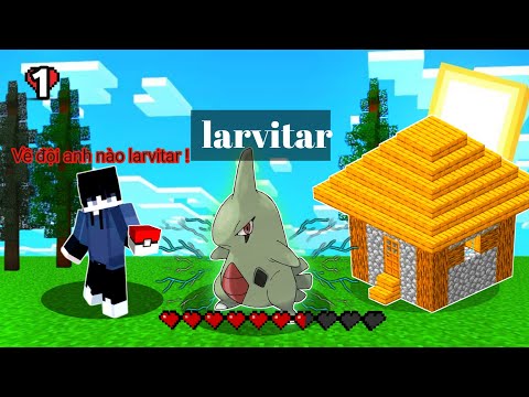Minecraft pixelmon * tập 1| WOLF bắt được pokemon á thần larvitar