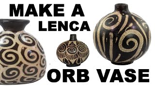 Make a Lenca Style Orb Vase Using Pinch Pots