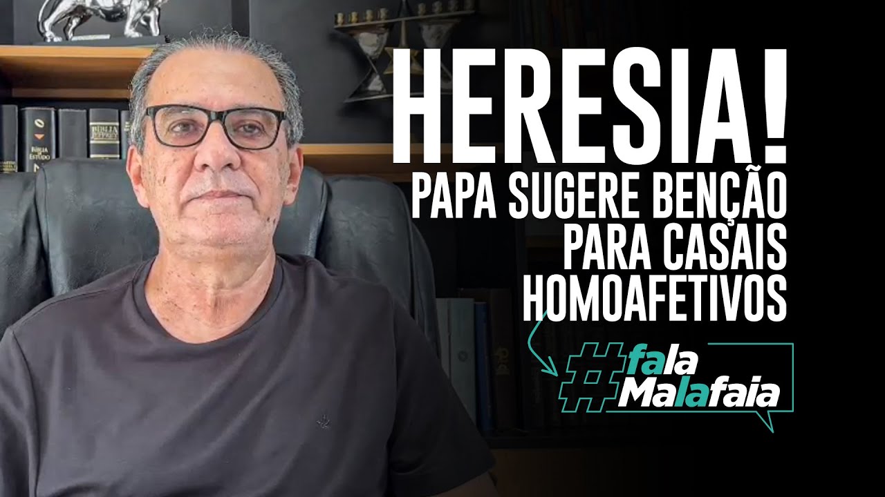 HERESIA! PAPA SUGERE BENÇÃO PARA CASAIS HOMOAFETIVOS