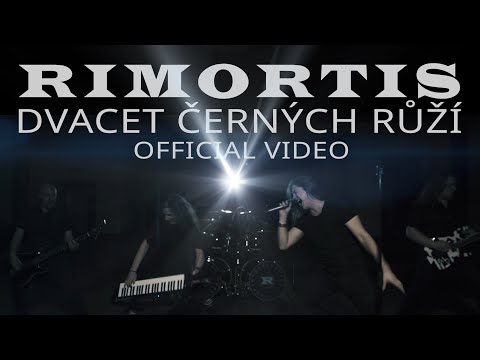 Rimortis - RIMORTIS - Dvacet černých růží (official video)